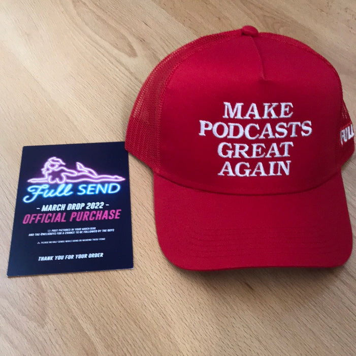 100% Authentic Make Podcasts Great Again Trucker Hat Red - Great Stuff OnlineGreat Stuff Online