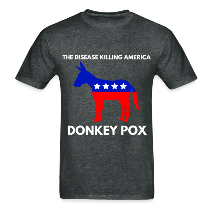 Ultra Cotton Adult T-Shirt | Gildan G2000 THE DISEASE KILLING AMERICA "DONKEY POX" UNISEX T-SHIRT - Great Stuff OnlineSPOD deep heather / S