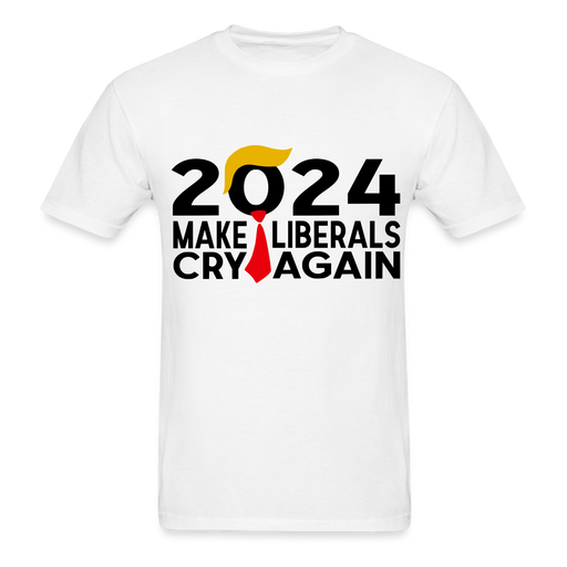 Ultra Cotton Adult T-Shirt | Gildan G2000 Make Liberals Cry Again 2024 Unisex T-Shirt - Great Stuff OnlineSPOD white / S