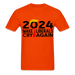 Ultra Cotton Adult T-Shirt | Gildan G2000 Make Liberals Cry Again 2024 Unisex T-Shirt - Great Stuff OnlineSPOD orange / S
